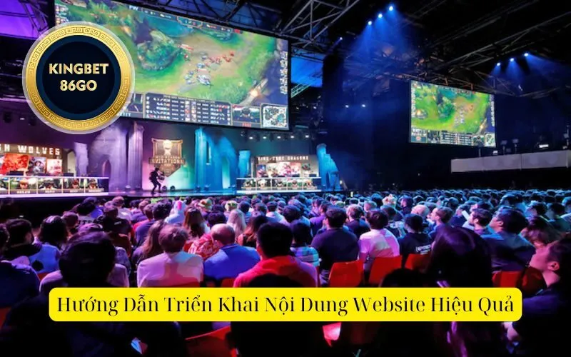 Hướng Dẫn Triển Khai Nội Dung Website Hiệu Quả