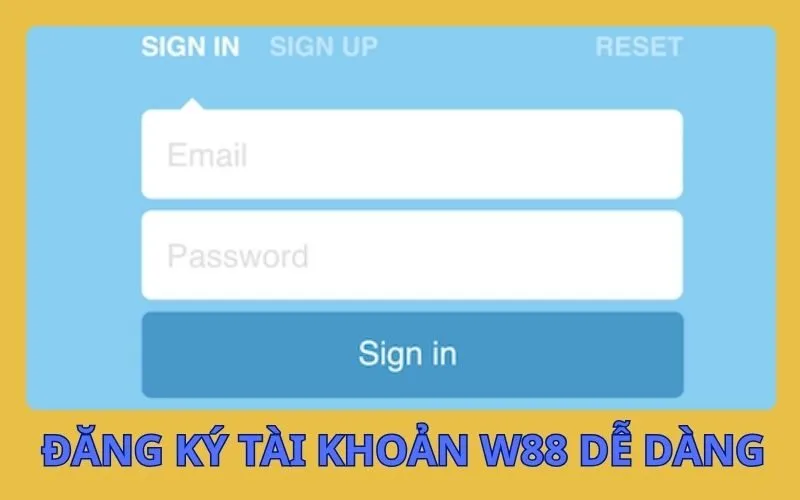 Đăng Ký Tài Khoản W88 Dễ Dàng